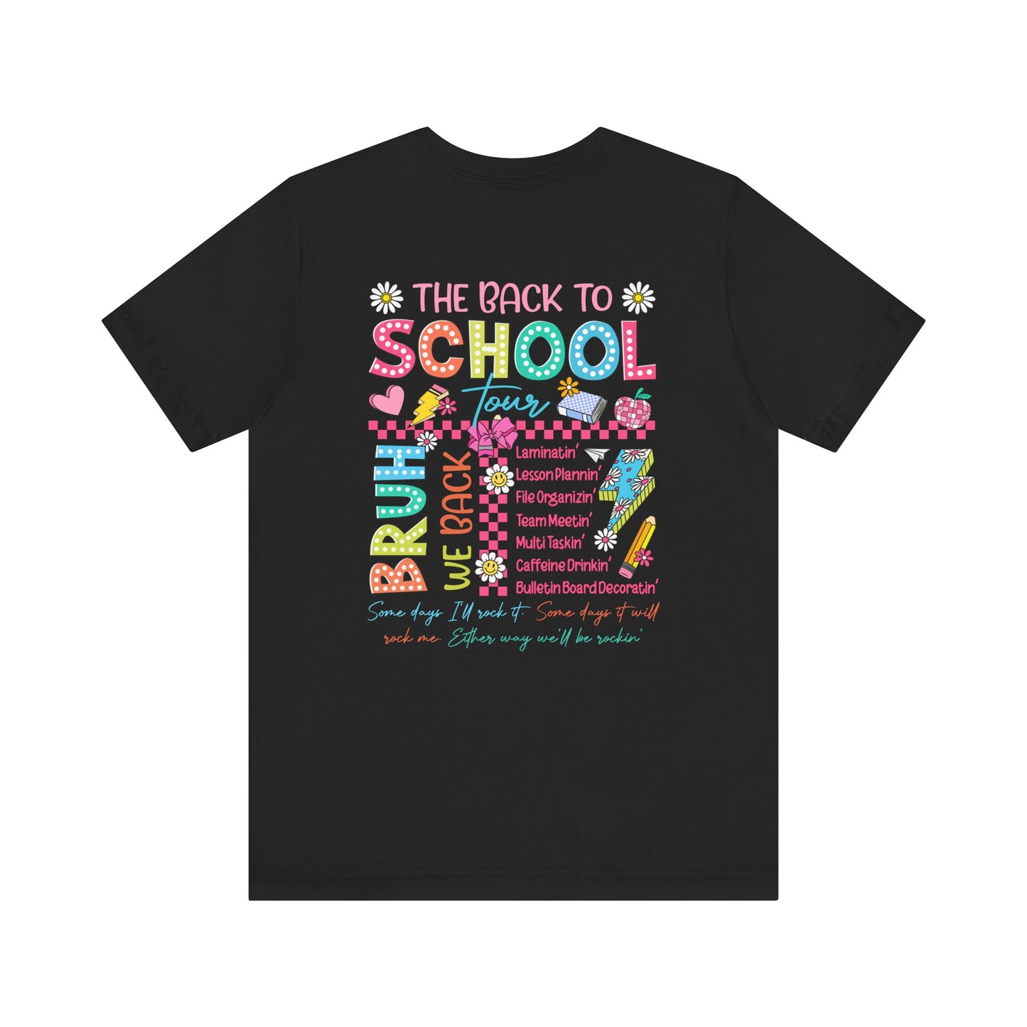 Back to School Tee, School Tour Short Sleeve Shirt, Colorful Unisex Jersey Tee, School Spirit, Teacher Gift