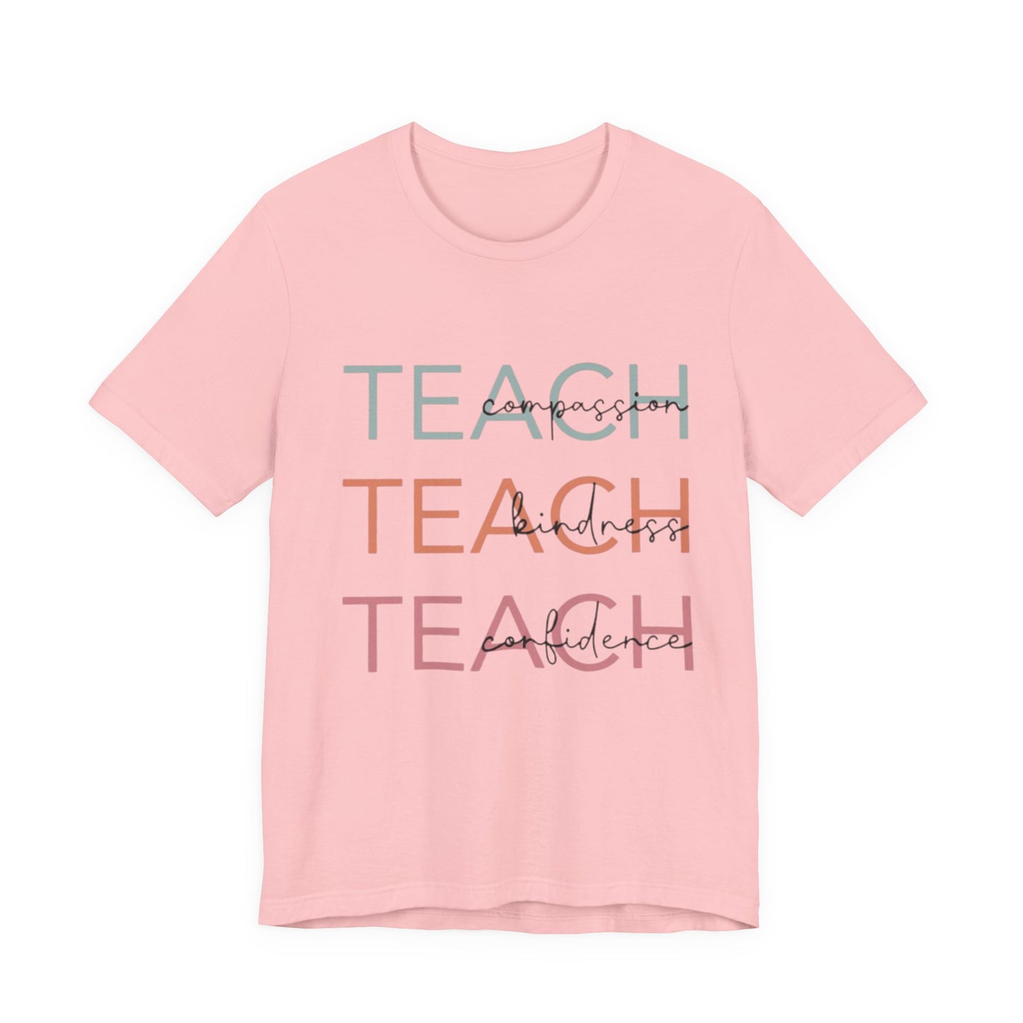 Motivational Teacher Tee | Perfect Gift for Educators, Teach Shirt, Classroom Wear, Teacher Appreciation