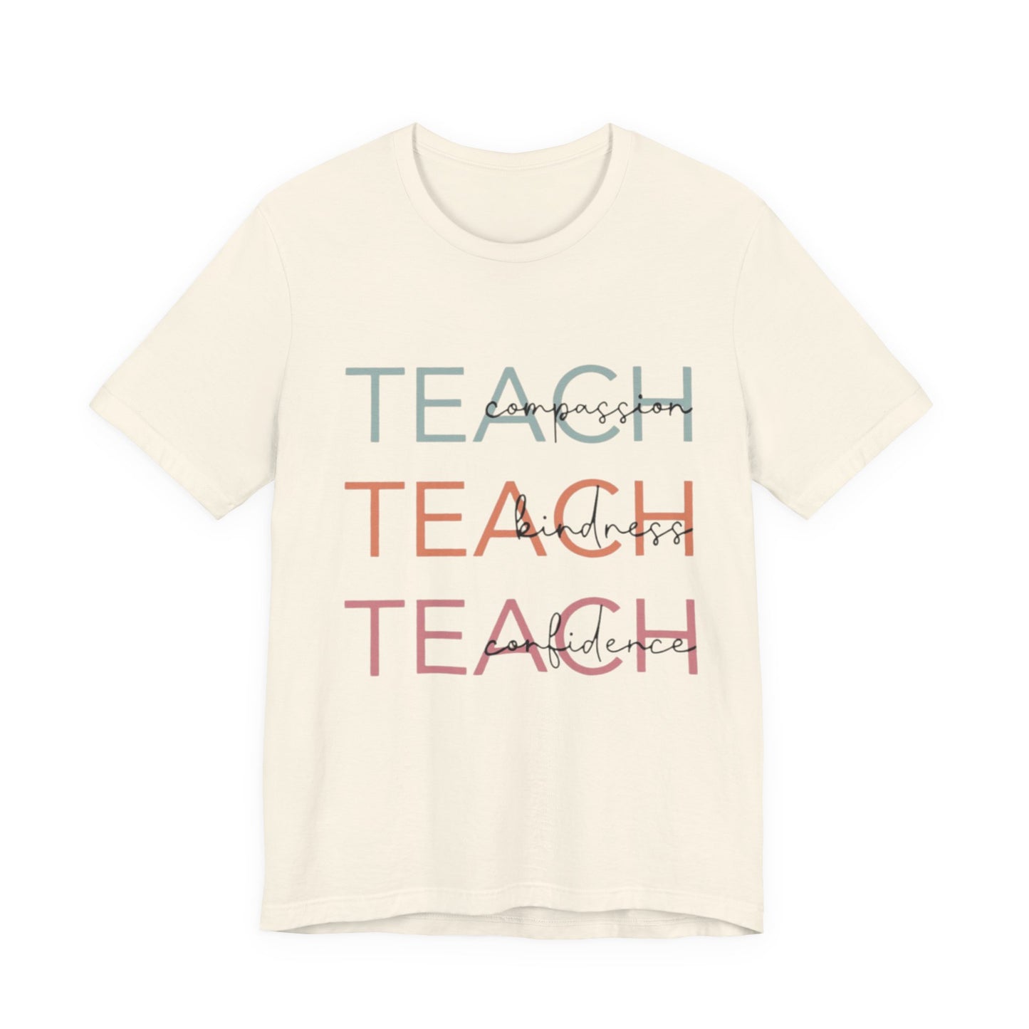 Motivational Teacher Tee | Perfect Gift for Educators, Teach Shirt, Classroom Wear, Teacher Appreciation
