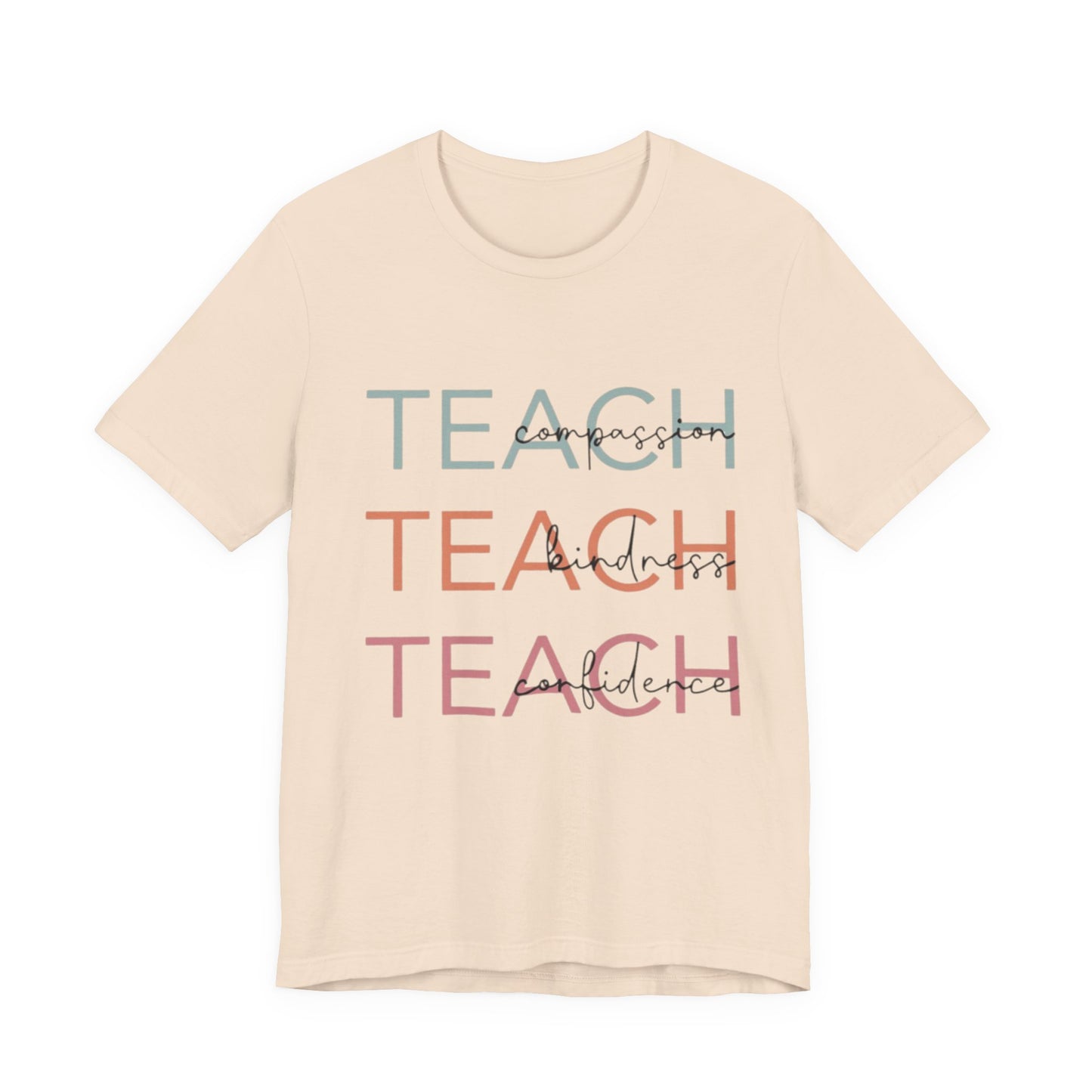 Motivational Teacher Tee | Perfect Gift for Educators, Teach Shirt, Classroom Wear, Teacher Appreciation