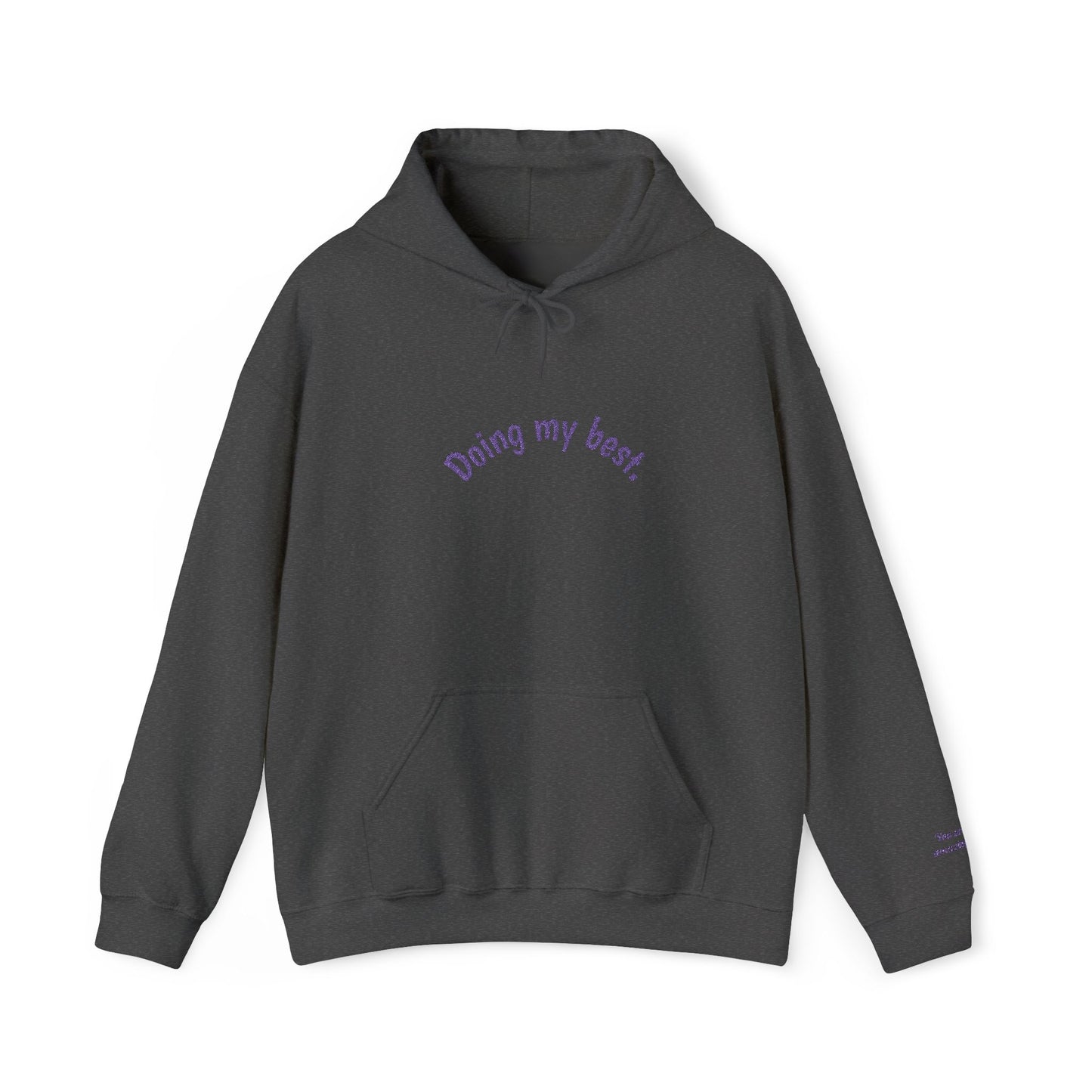 Hooded Sweatshirt - Doing My Best