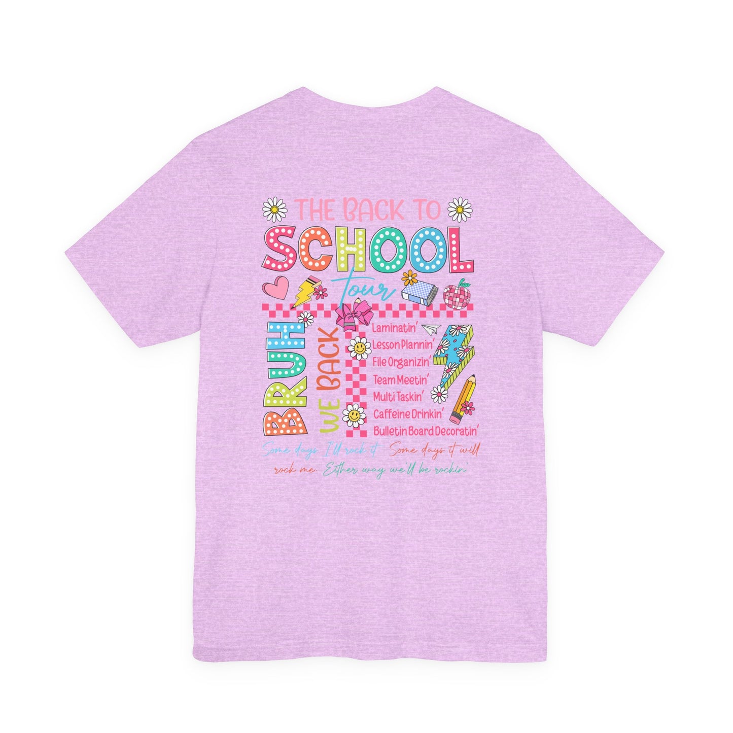 Back to School Tee, School Tour Short Sleeve Shirt, Colorful Unisex Jersey Tee, School Spirit, Teacher Gift