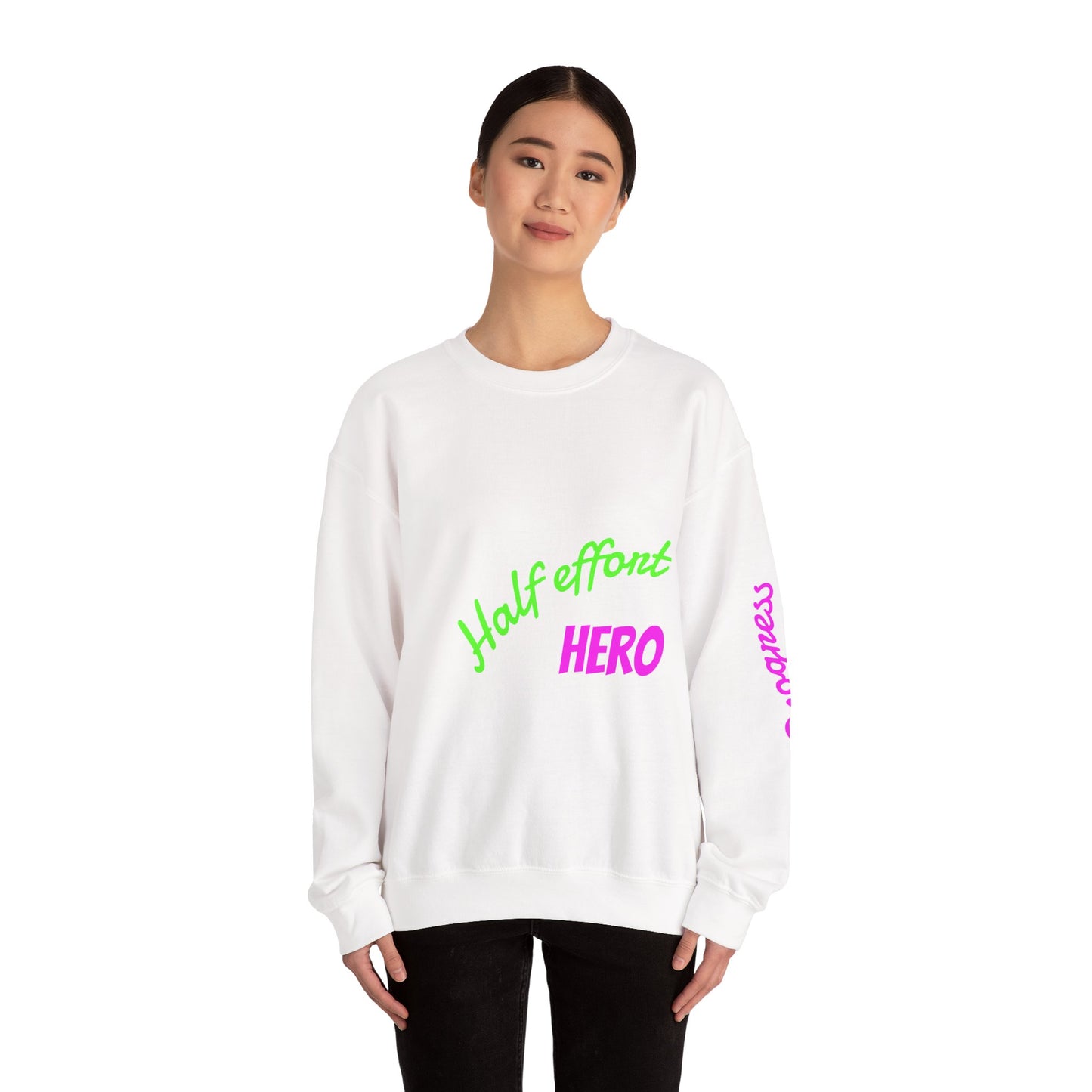 Half Effort Hero Sweatshirt - Funny Unisex Crewneck, Relaxed Casual Style, Gift for Friends, Great for Lazy Days, Perfect for Birthdays