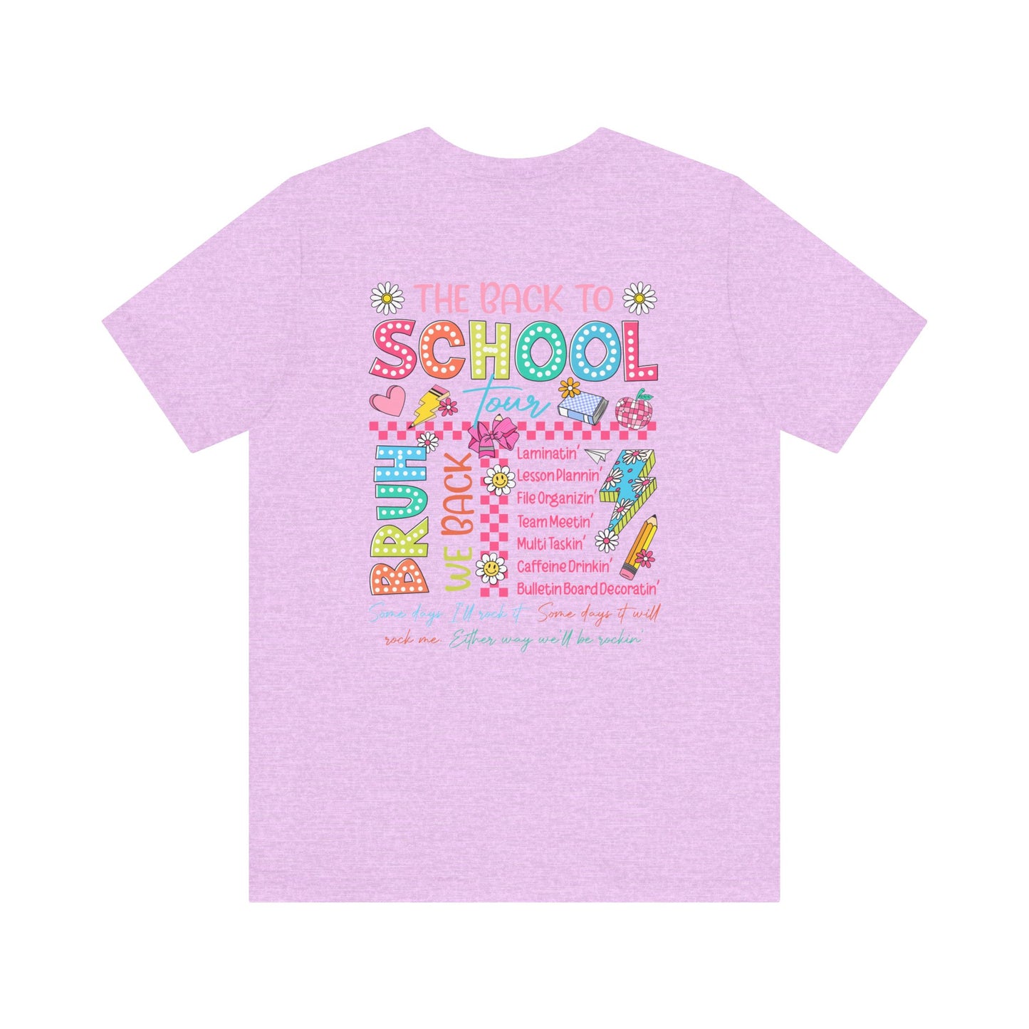 Back to School Tee, School Tour Short Sleeve Shirt, Colorful Unisex Jersey Tee, School Spirit, Teacher Gift