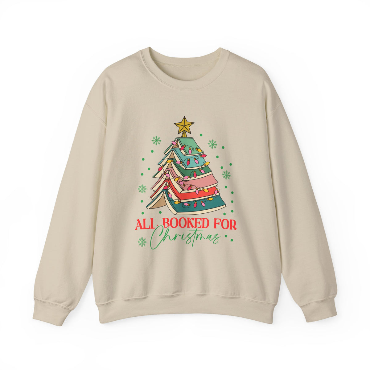 Christmas Book Lover Sweatshirt — "All Booked for Christmas" Cozy Crewneck