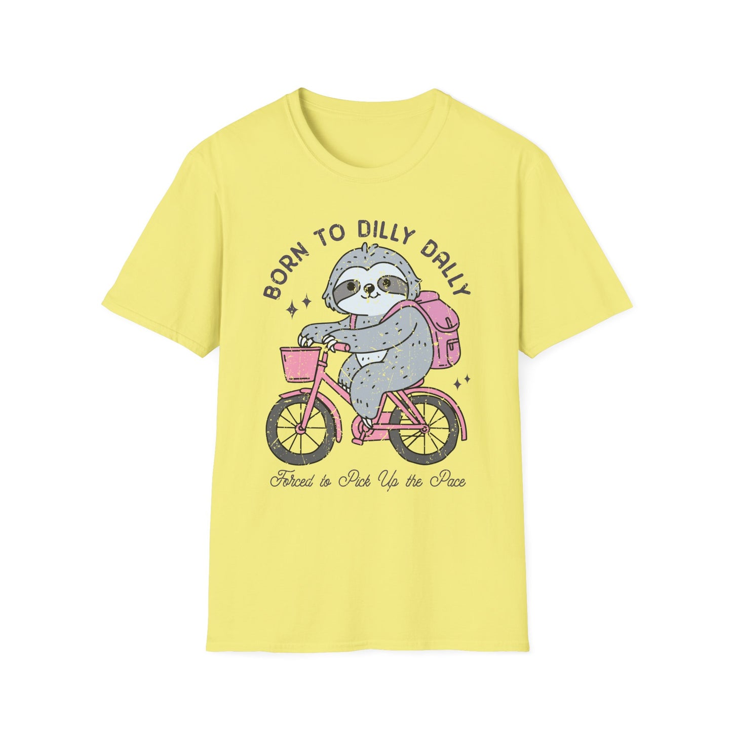 Born to Dilly Dally Tee Shirt, Unisex Graphic T-Shirt, Fun Dilly Dally Shirt, Cute Tee for Daydreamers, Casual Dilly Dally Top