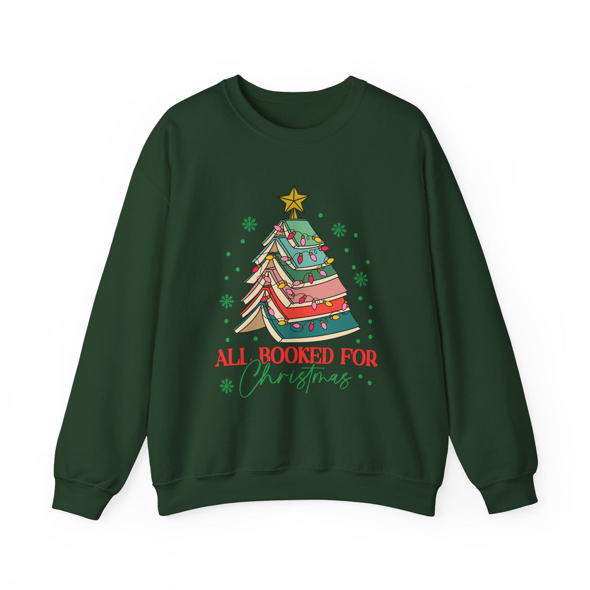 Christmas Book Lover Sweatshirt — "All Booked for Christmas" Cozy Crewneck