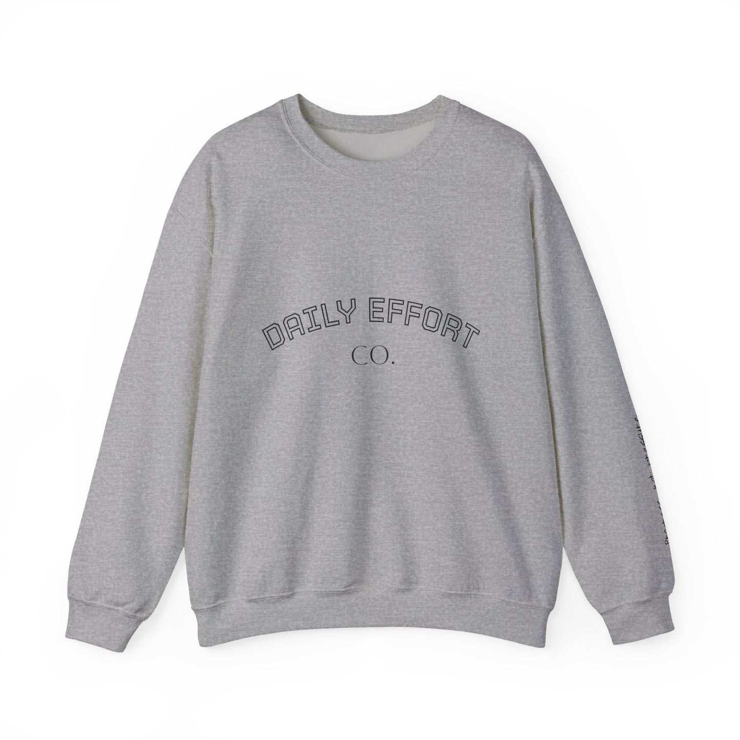 Daily Effort Unisex Crewneck Sweatshirt - Cozy Casual Wear, Everyday Comfort, Gift for Motivators, Trendy Wardrobe Addition