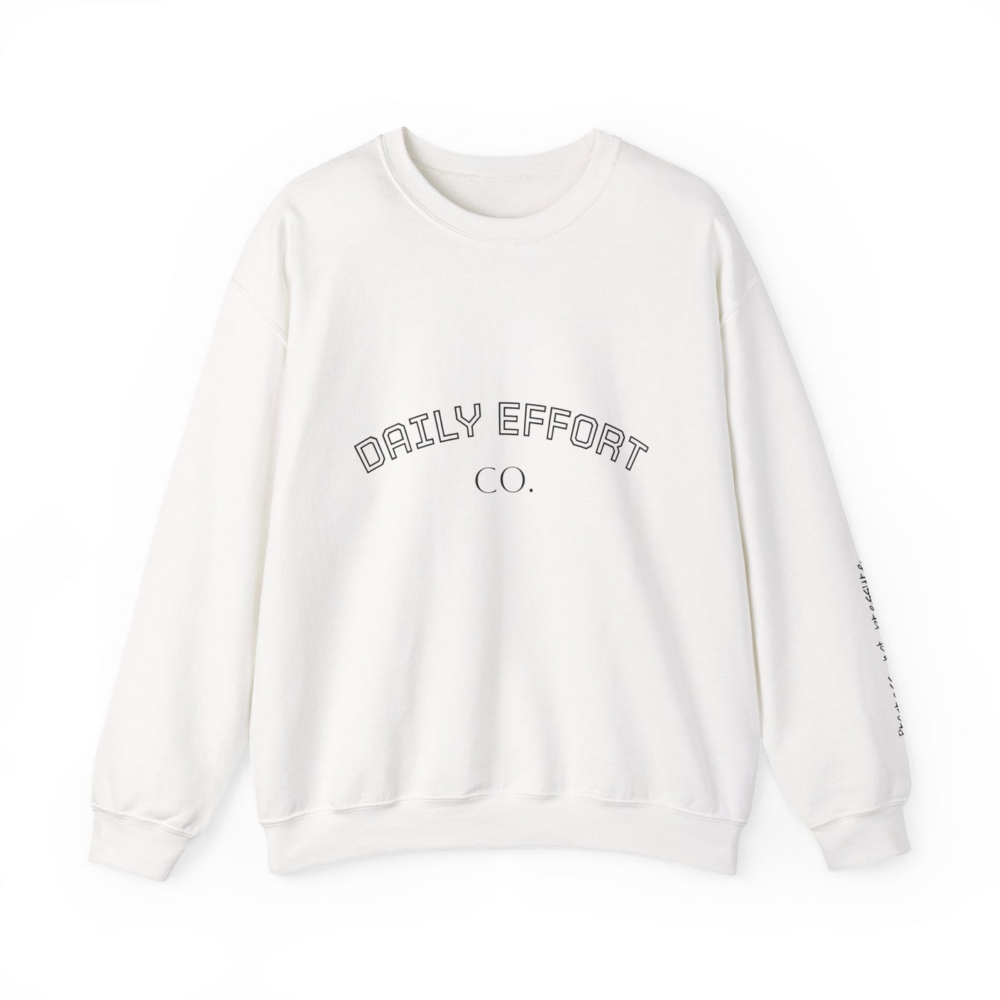 Daily Effort Unisex Crewneck Sweatshirt - Cozy Casual Wear, Everyday Comfort, Gift for Motivators, Trendy Wardrobe Addition