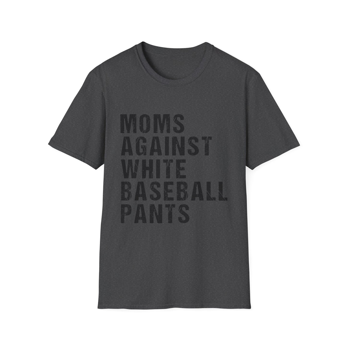 Baseball Mom Shirt, Moms Against White Baseball Pants Tee, Funny Baseball Mom Shirt, Travel Ball Mom Shirt, Game Day Tee