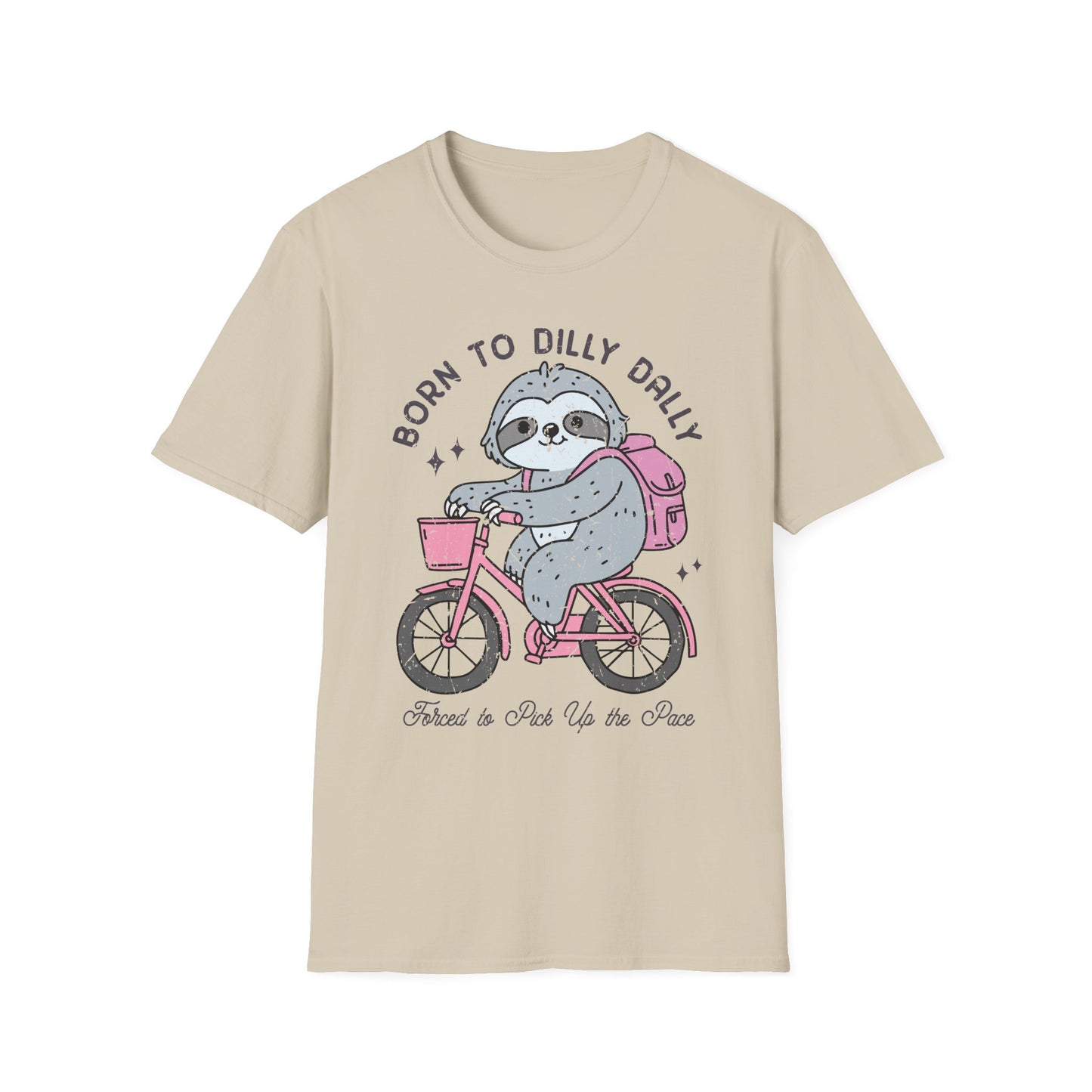 Born to Dilly Dally Tee Shirt, Unisex Graphic T-Shirt, Fun Dilly Dally Shirt, Cute Tee for Daydreamers, Casual Dilly Dally Top
