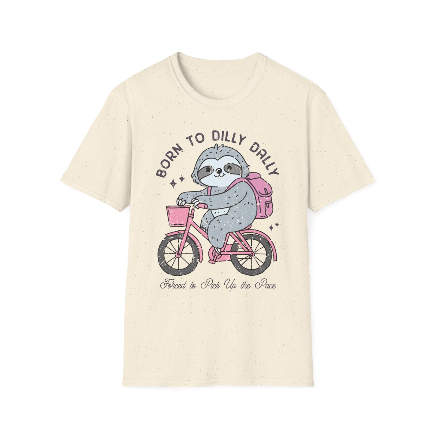 Born to Dilly Dally Tee Shirt, Unisex Graphic T-Shirt, Fun Dilly Dally Shirt, Cute Tee for Daydreamers, Casual Dilly Dally Top