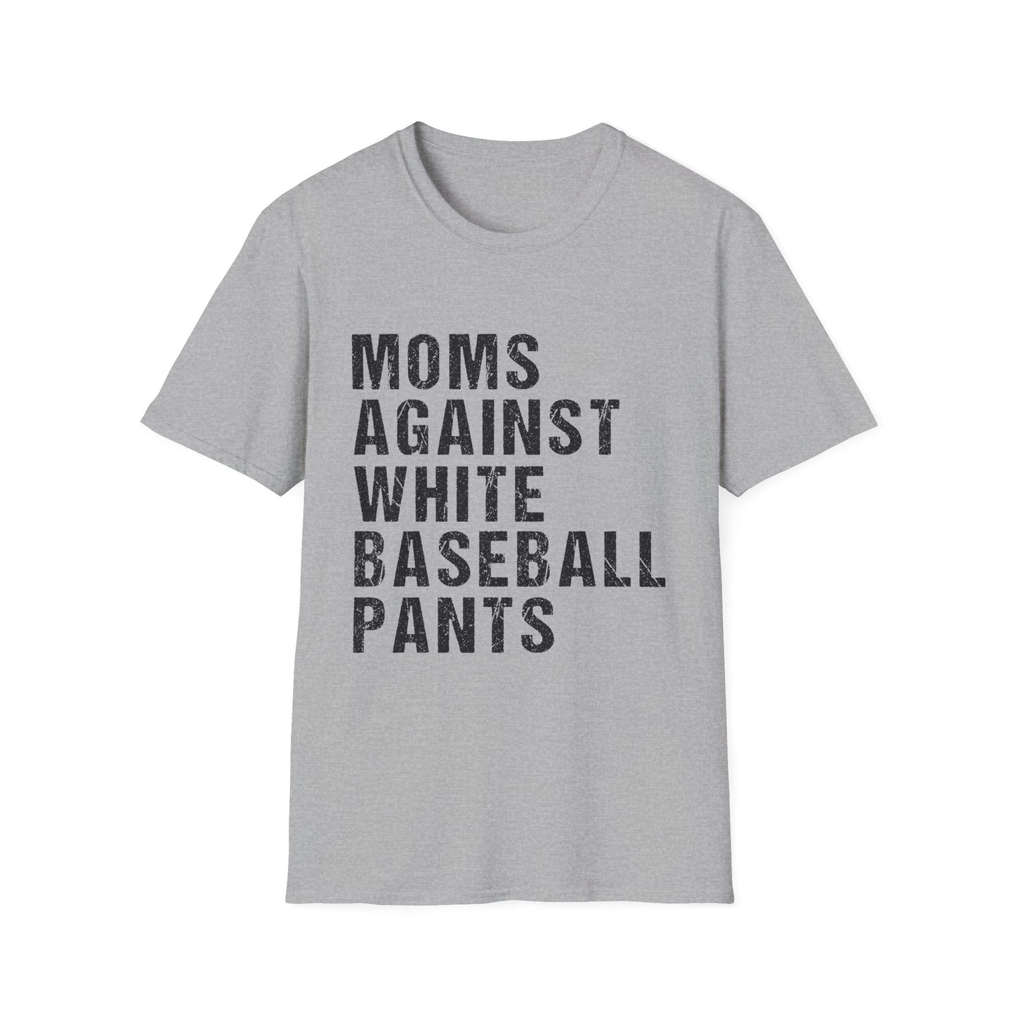 Baseball Mom Shirt, Moms Against White Baseball Pants Tee, Funny Baseball Mom Shirt, Travel Ball Mom Shirt, Game Day Tee