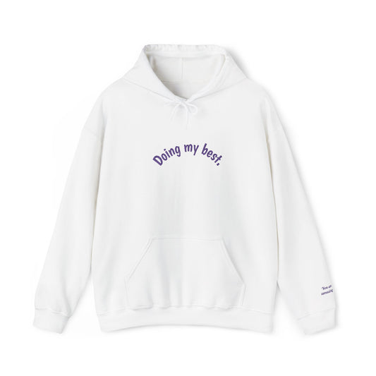 Hooded Sweatshirt - Doing My Best