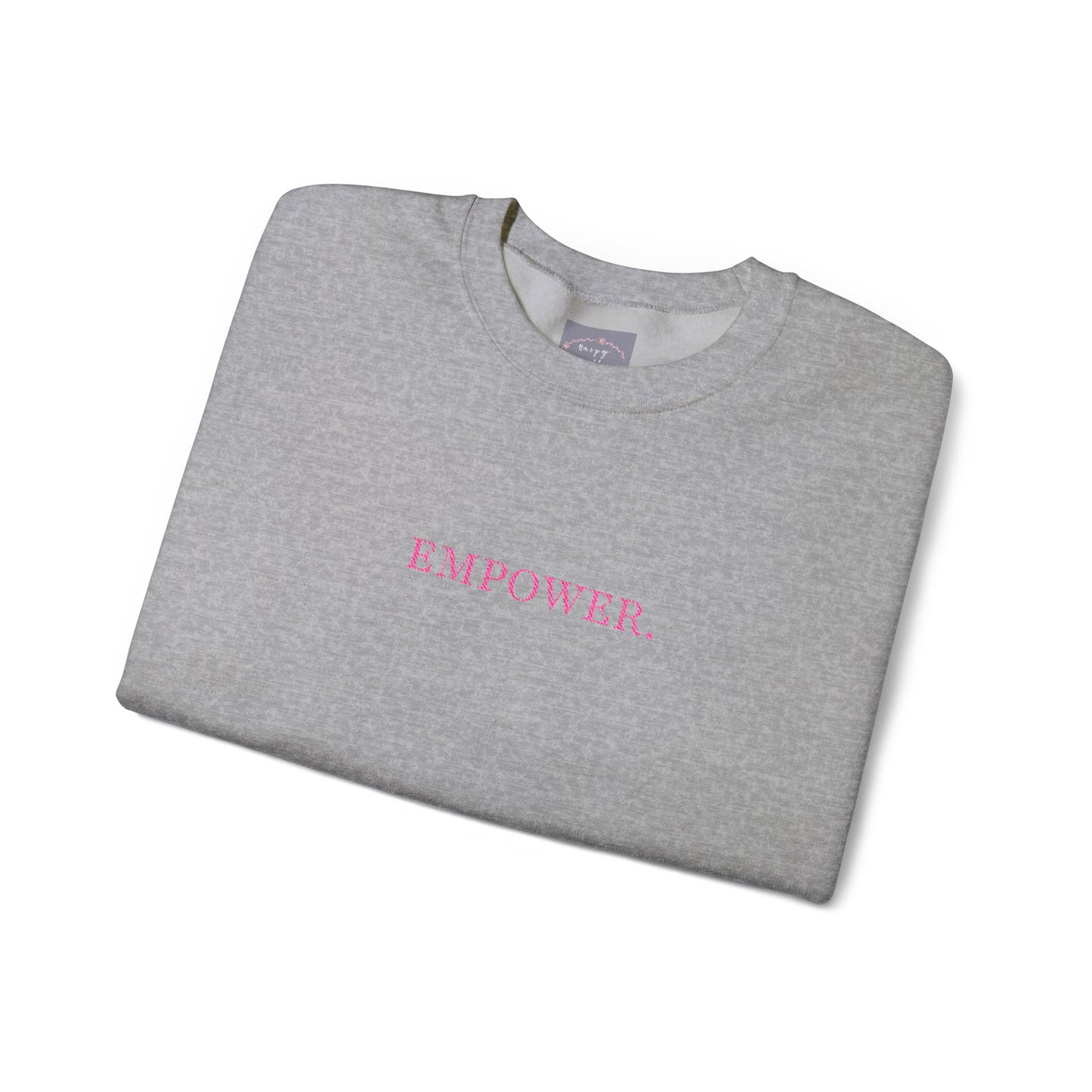Empower! Heather Grey Crewneck Sweatshirt — Minimal Pink Text Empowerment Pullover