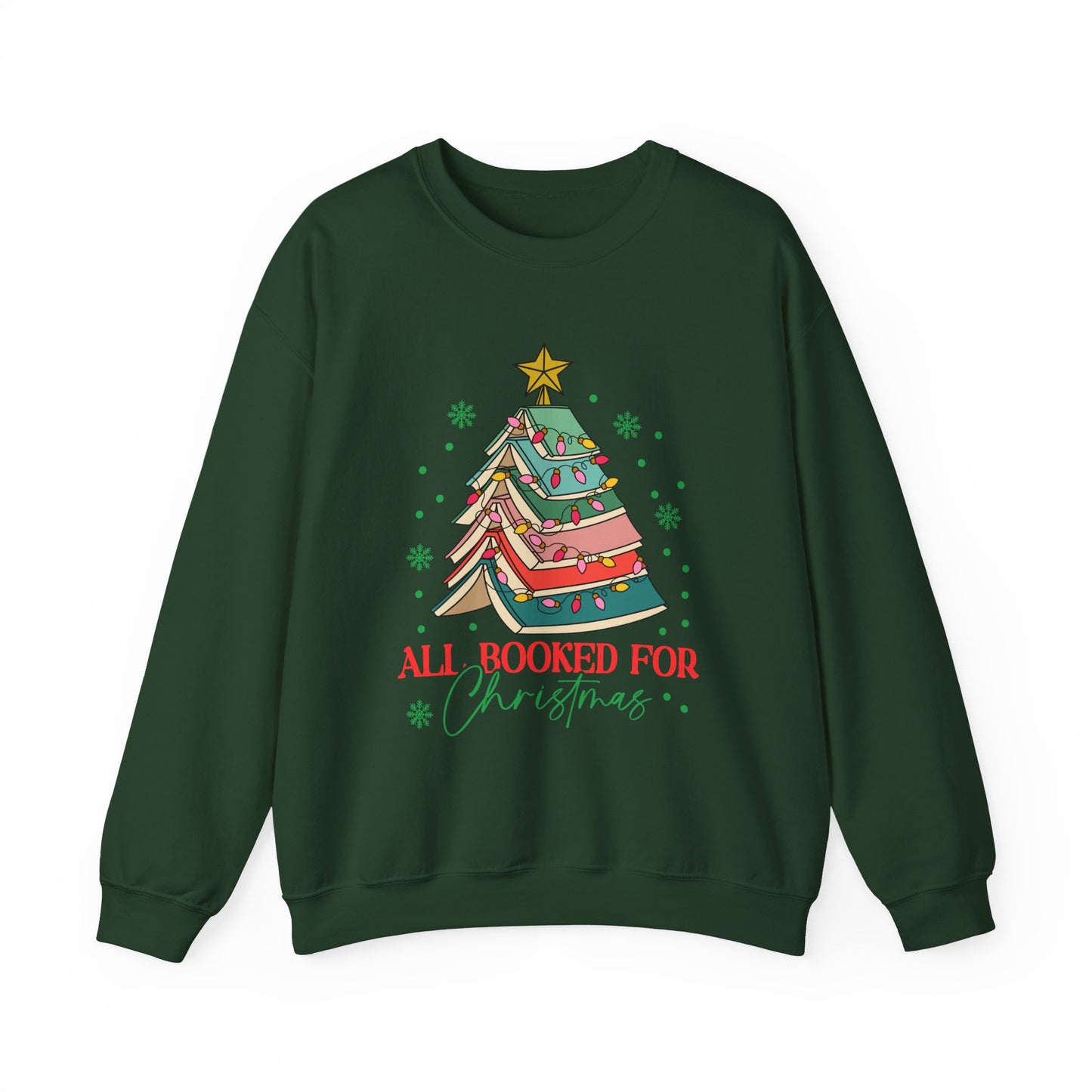Christmas Book Lover Sweatshirt — "All Booked for Christmas" Cozy Crewneck