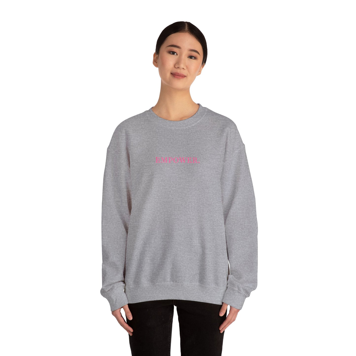Empower! Heather Grey Crewneck Sweatshirt — Minimal Pink Text Empowerment Pullover