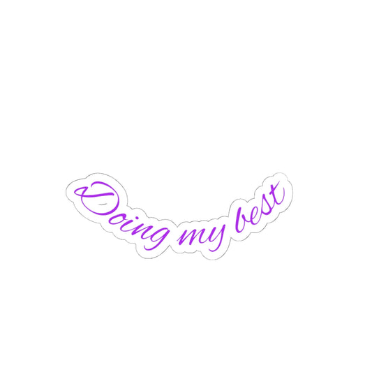 Motivational Kiss-Cut Stickers | Inspirational Laptop Decals, Journals, Self-Care, Gift for Students, Positive Vibes