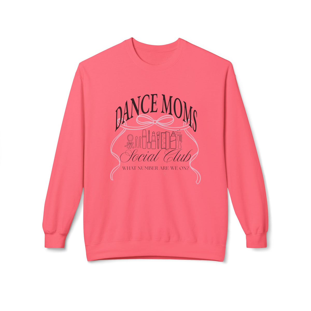 Dance Moms Social Club Crewneck Sweatshirt