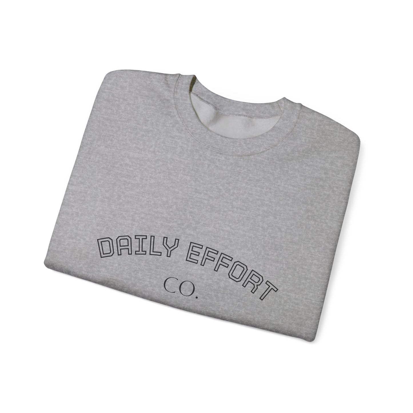Daily Effort Unisex Crewneck Sweatshirt - Cozy Casual Wear, Everyday Comfort, Gift for Motivators, Trendy Wardrobe Addition