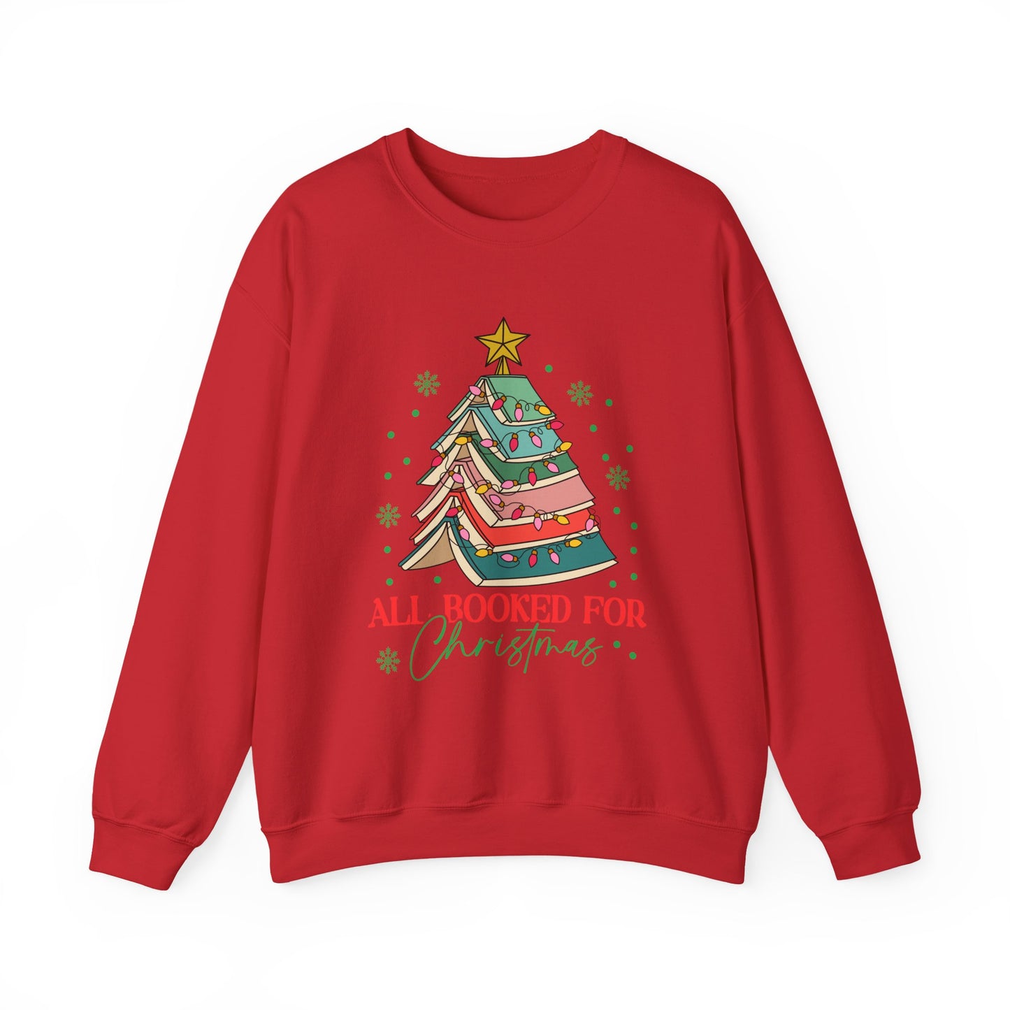Christmas Book Lover Sweatshirt — "All Booked for Christmas" Cozy Crewneck