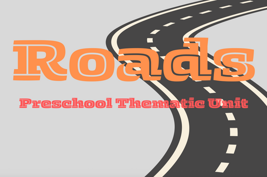 Roads Preschool Thematic Unit | Transportation & Community Lesson Plans