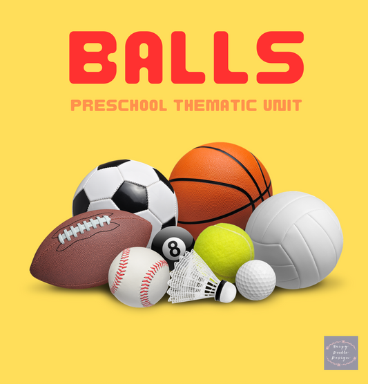 Balls Preschool Thematic Unit | Movement & Math Lesson Plans